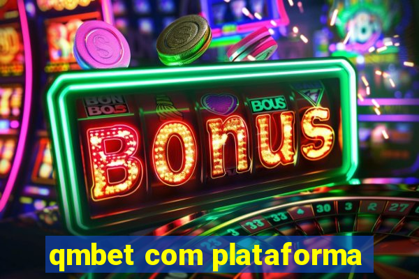 qmbet com plataforma